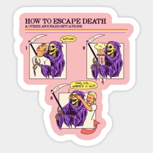 How To Escape Death Sticker